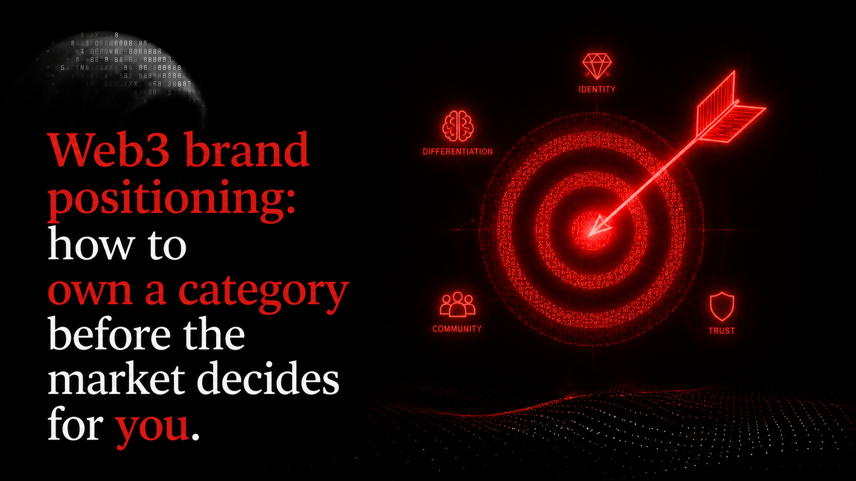 Web3 brand positioning: how to own a category before the market decides for you